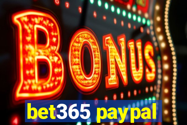 bet365 paypal